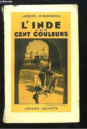 Seller image for L'Inde aux cent couleurs. for sale by Le-Livre
