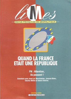 Limes : Revue Française De Géopolitique n° 6 - Quand La France Était Une République . Complet De ...