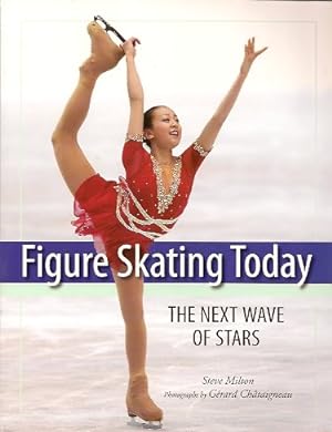 Seller image for Figure Skating Today: The Next Wave of Stars for sale by Storbeck's