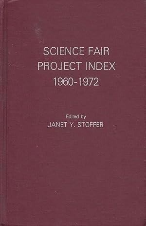 Seller image for Science Fair Project Index 1960 - 1972 for sale by Newhouse Books