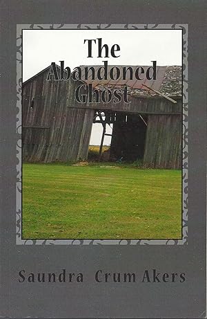 Image du vendeur pour The Abandoned Ghost mis en vente par Newhouse Books