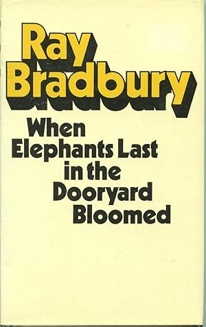 Seller image for When Elephants Last in the Dooryard Bloomed for sale by Book 'Em