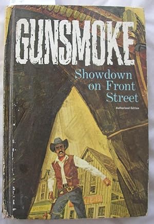 Gunsmoke ; Showdown on Front Street