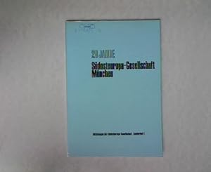 Seller image for 20 Jahre Sdosteuropa-Gesellschaft Mnchen. Mitteilungen der Sdosteuropa-Gesellschaft. Sonderheft 1. for sale by Antiquariat Bookfarm