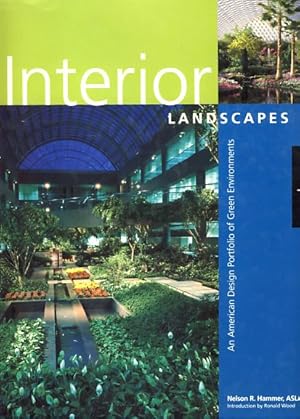 Seller image for Interior Landscapes: An American Design Portfolio of Green Environments for sale by Fundus-Online GbR Borkert Schwarz Zerfa