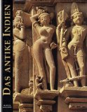 Bild des Verkufers fr Das antike Indien. Von den Ursprngen bis zum 13. Jahrhundert zum Verkauf von Kepler-Buchversand Huong Bach