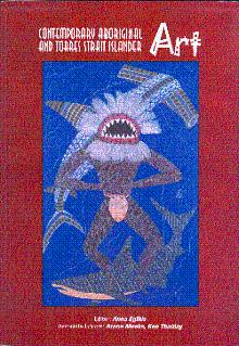 Seller image for Contemporary Aboriginal and Torres Strait Islander Art: Now Days - Early Days: Art Works and Legends for sale by LEFT COAST BOOKS