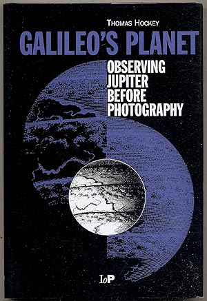 Seller image for Galileo's Planet: Observing Jupiter Before Photography for sale by Between the Covers-Rare Books, Inc. ABAA