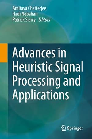 Bild des Verkufers fr Advances in Heuristic Signal Processing and Applications zum Verkauf von AHA-BUCH GmbH
