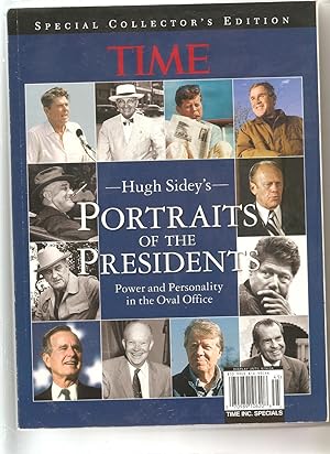 Time : Hugh Sidey's Portraits Of The Presidents: Power And Personality In The Oval Office