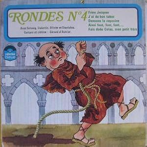 Image du vendeur pour Rondes n 4. Frre Jacques. - J'ai du bon tabac. - Dansons la capucine. - Ainsi font, font, font. - Fais dodo Colas, mon petit frre. mis en vente par Librairie les mains dans les poches