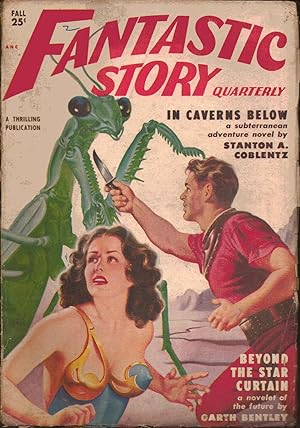 Bild des Verkufers fr Fantastic Story Quarterly. Fall 1950. Volume 1. Number 3. Magazine includes: "In Caverns Below" by Stanton A. Coblentz zum Verkauf von SAVERY BOOKS