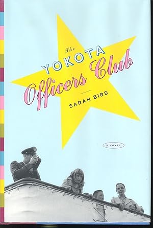The Yokota Officers Club : A Novel.