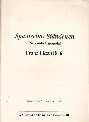 SPANISCHES STANDCHEN (Serenata Española) Liszt