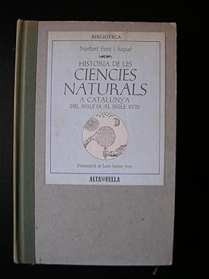 HISTORIA DE LES CIENCIES NATURALS A CATALUNYA del sigle IX al sigle XVIII (FACSIMIL)