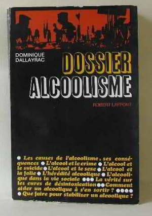 Seller image for Dossier alcoolisme for sale by crealivres