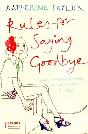 Seller image for Rules for Saying Goodbye for sale by Joy Norfolk, Deez Books