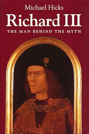 Immagine del venditore per Richard III The Man Behind the Myth venduto da Good Books In The Woods