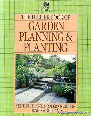 Imagen del vendedor de The Hillier Book of Garden Planning and Planting a la venta por Pendleburys - the bookshop in the hills