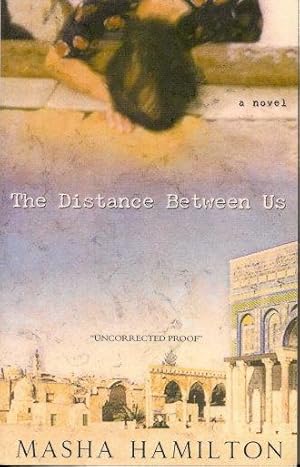 Seller image for THE DISTANCE BETWEEN US: A Novel for sale by Grandmahawk's Eyrie