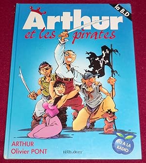 Seller image for ARTHUR ET LES PIRATES - la B.D - L'envers du dcor for sale by LE BOUQUINISTE