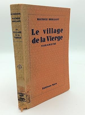 Imagen del vendedor de LE VILLAGE DE LA VIERGE: NAZARETH a la venta por Kubik Fine Books Ltd., ABAA