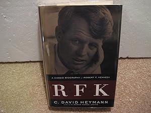 Rfk: A Candid Biography of Robert F. Kennedy