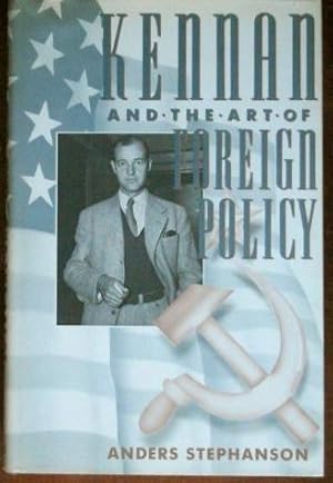 Seller image for Kennan and the Art of Foreign Policy for sale by Canford Book Corral