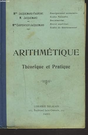 Seller image for COURS D'ARITHMETIQUE THEORIQUE ET PRATIQUE for sale by Le-Livre