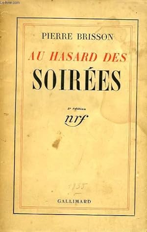 Bild des Verkufers fr AU HASARD DES SOIREES zum Verkauf von Le-Livre