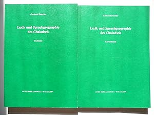 Lexik und Sprachgeographie des Chaladsch. 1. Textband. - 2. Kartenband.