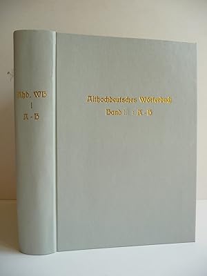 Bild des Verkufers fr Althochdeutsches Wrterbuch. Band I : A - B. zum Verkauf von Librairie Le Trait d'Union sarl.