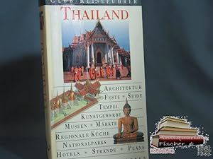 Seller image for Thailand. Club-Reisefhrer. Reisen-Sehen-Erleben. for sale by Antiquariat-Fischer - Preise inkl. MWST