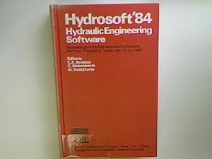 Seller image for Hydrosoft '84 - Hydraulic Engineering Software - Proceedings of the International Conference, Portoroz, Yugoslavia, September 10-14, 1984. for sale by books4less (Versandantiquariat Petra Gros GmbH & Co. KG)