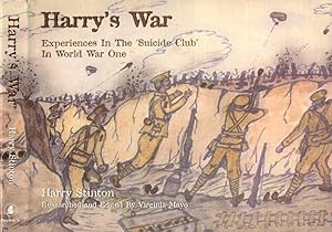 Seller image for Harry's War, Experiences In The 'Suicide Club" in World War One for sale by CHARLES BOSSOM
