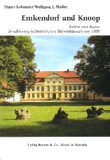 Seller image for Emkendorf und Knoop : Kultur u. Kunst in schleswig-holstein. Herrenhusern um 1800. Kleine Schleswig-Holstein-Bcher ; Bd. 35 for sale by Antiquariat  Udo Schwrer
