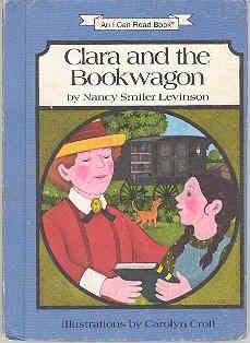 Clara and the Bookwagon (I Can Read Bks.: Level 3 Ser.)