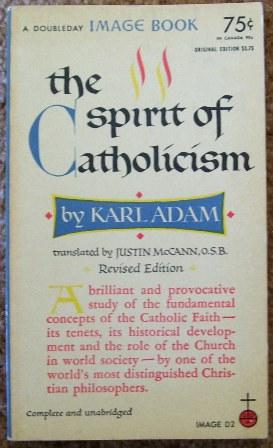 Seller image for The Spirit of Catholicism for sale by Wordbank Books