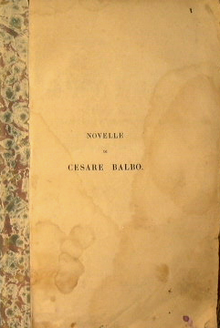 Imagen del vendedor de Novelle di Cesare Balbo a la venta por Antica Libreria Srl