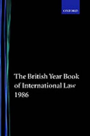 British Year Book of International Law, 1986 (Number 57).