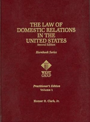 Seller image for The Law of Domestic Relations in the United States. Two volumes.; (Hornbook Series Practitioner's Edition) for sale by J. HOOD, BOOKSELLERS,    ABAA/ILAB