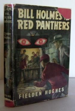 Imagen del vendedor de Bill Holmes and the Red Panthers a la venta por Mad Hatter Books