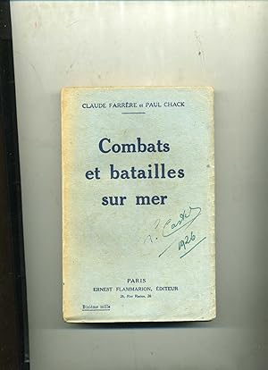 COMBATS ET BATAILLES SUR MER. ( Septembre 1914 - Décembre 1914 ) .Avec 5 cartes dressées par Clau...