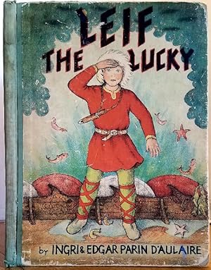 Seller image for LEIF THE LUCKY for sale by MARIE BOTTINI, BOOKSELLER