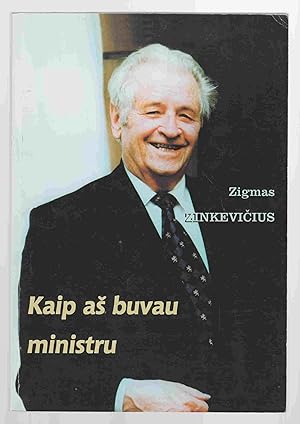 Imagen del vendedor de Kaip As Buvau Ministru a la venta por Riverwash Books (IOBA)