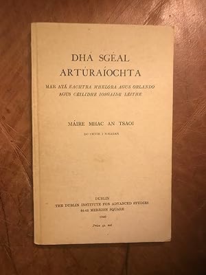 Seller image for Dha Sgeal Arturaiochta Mar Ata Eachtra Mhelora Agus Orlando for sale by Three Geese in Flight Celtic Books