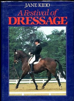Seller image for A Festival of Dressage for sale by HORSE BOOKS PLUS LLC