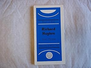 Seller image for Richard Hughes. Writers of Wales Series. for sale by Carmarthenshire Rare Books