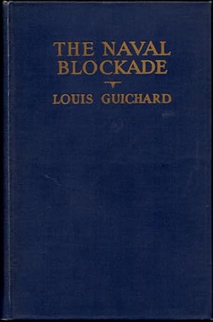 Seller image for The Naval Blockade 1914-1918 for sale by Florida Mountain Book Co.