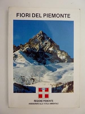 Image du vendeur pour FIORI DEL PIEMONTE Regione Piemonte, Assessorato alla Tutela Ambientale" mis en vente par Historia, Regnum et Nobilia